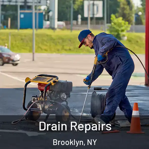  Drain Repairs Brooklyn, NY