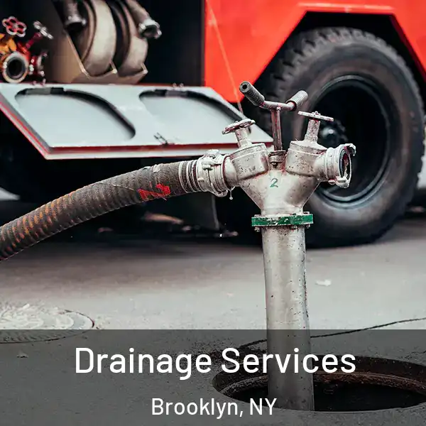  Drainage Services Brooklyn, NY