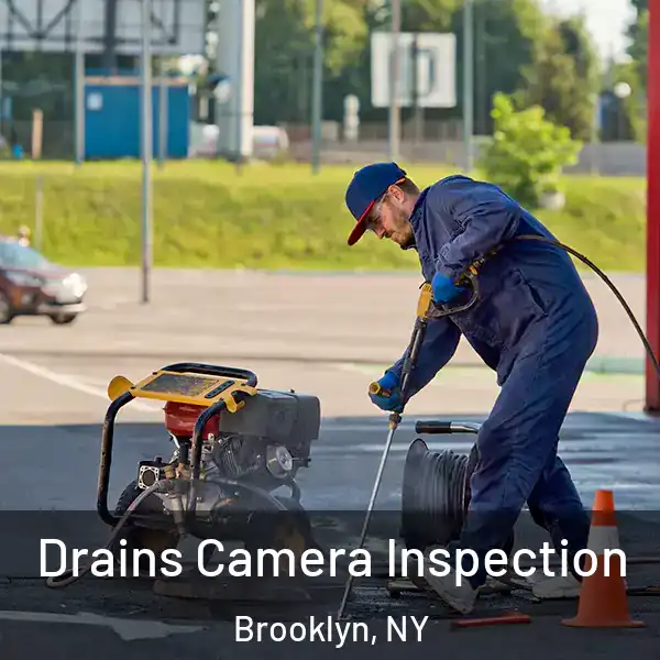  Drains Camera Inspection Brooklyn, NY