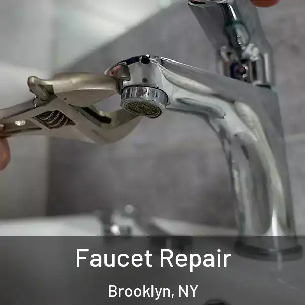  Faucet Repair Brooklyn, NY
