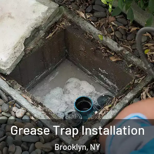  Grease Trap Installation Brooklyn, NY