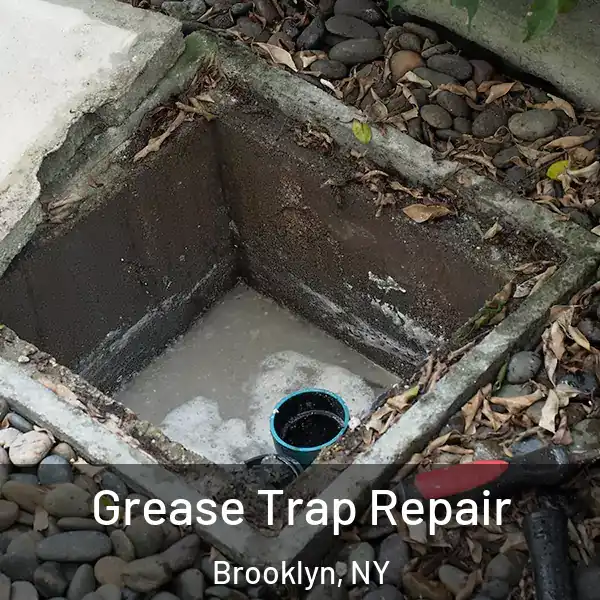  Grease Trap Repair Brooklyn, NY