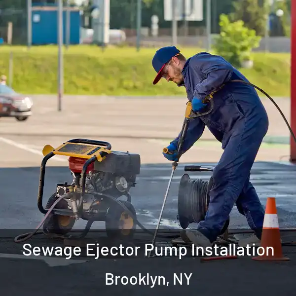  Sewage Ejector Pump Installation Brooklyn, NY