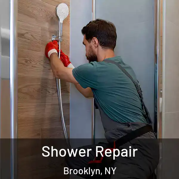  Shower Repair Brooklyn, NY