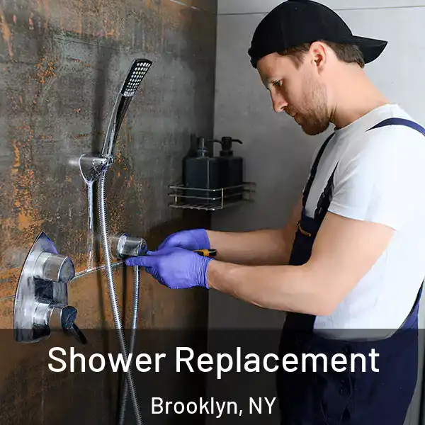 Shower Replacement Brooklyn, NY