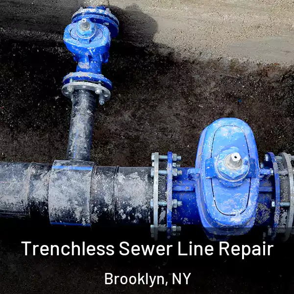  Trenchless Sewer Line Repair Brooklyn, NY