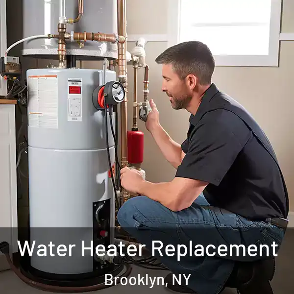  Water Heater Replacement Brooklyn, NY